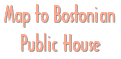 Map to Bostonian Public House