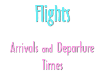 Flights Arrivals and Departure Times