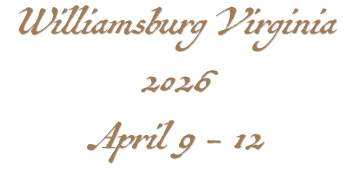 Williamsburg Virginia 2026 April 9 - 12