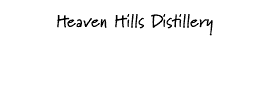 Heaven Hills Distillery