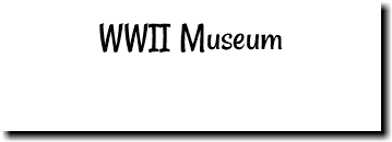 WWII Museum